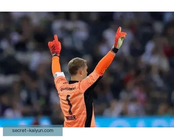 诺伊尔关键比赛表现持续稳定，展现了出色的门将状态与竞争力增强趋势。